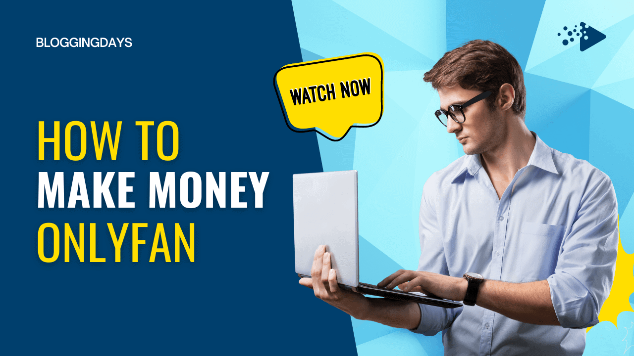 How to make money from Onlyfan